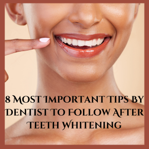 8 tips after teeth whitening