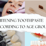 Whitening Toothpaste for All Ages: Find the Best Fit!